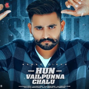 Hun Vailpunna Chalu lyrics